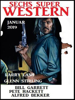 cover image of Sechs Super Western Januar 2019